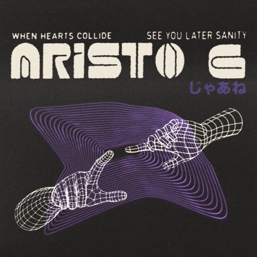 Aristo G - See You Later Sanity (2025) [EP]