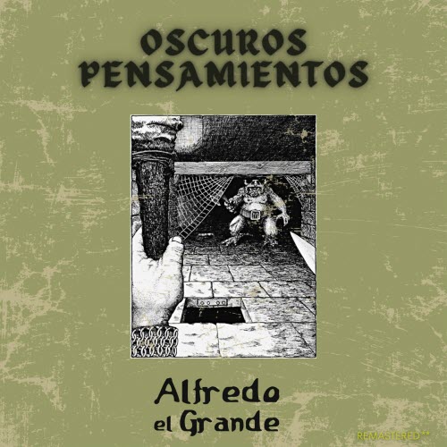 Alfredo El Grande - Oscuros Pensamientos (2024) [EP Remastered]