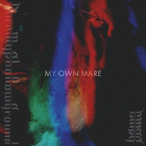 Burn My Shallow Ground - My Own Mare (2025) [EP]