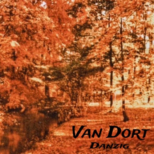 Van Dort - Danzig (2025) [Single]