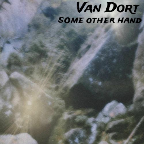 Van Dort - Some Other Hand (2025) [Single]