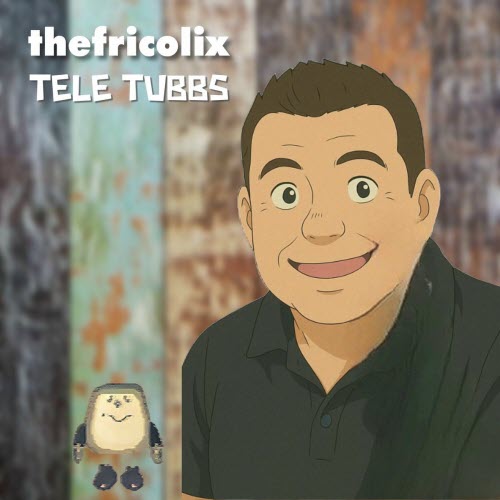 thefricolix - Tele Tubbs (2025) [Single]