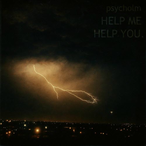 Psycholm - Help Me Help You. (2025)