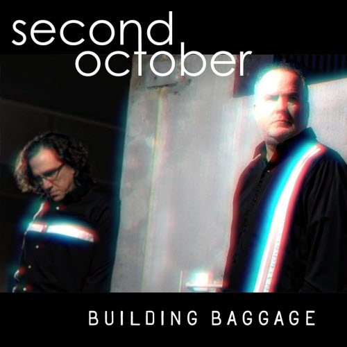 Second October - Building Baggage (2025)