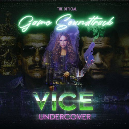 VA - Vice Undercover (The Official Game Soundtrack) (2025)