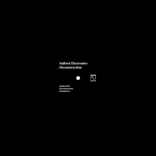 Salford Electronics - Deconstruction (2019) [EP]