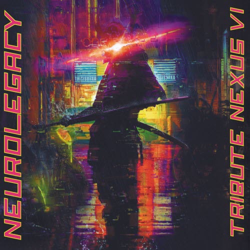 Nexus VI - Neurolegacy: Tribute Nexus VI (2025)