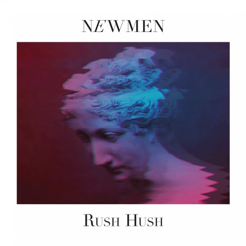 Newmen - Rush Hush (2014)