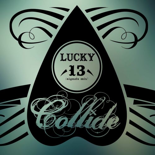 Collide - Lucky 13 (Signals Mix) (2025) [Single]