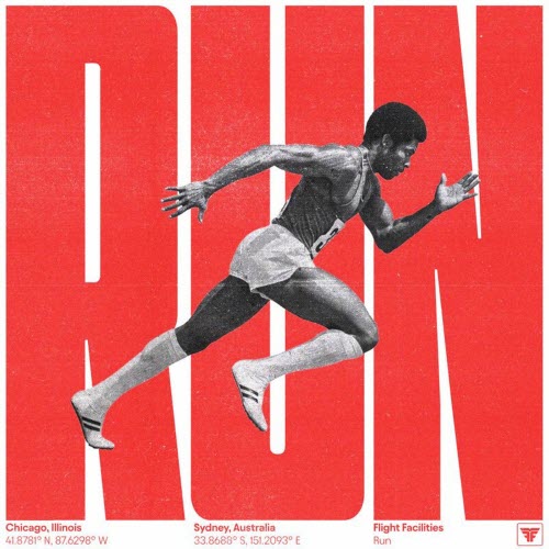 Flight Facilities - Run (2025) [Single]