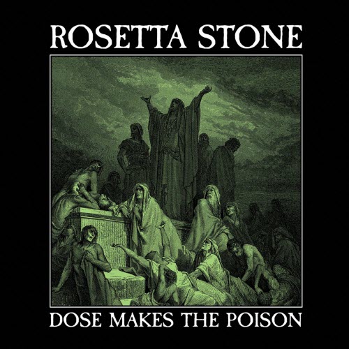 Rosetta Stone - Dose Makes The Poison (2025)