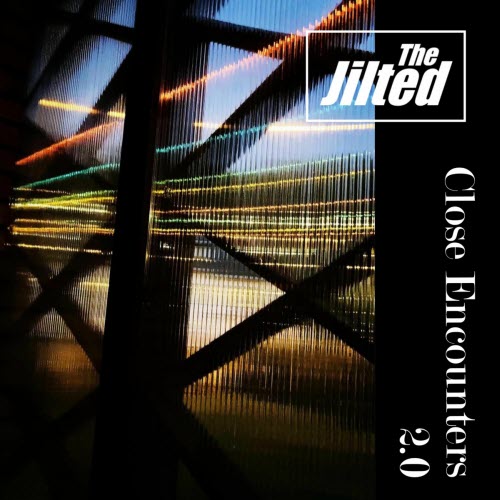 The Jilted - Close Encounters 2.0 (2025) [Single]