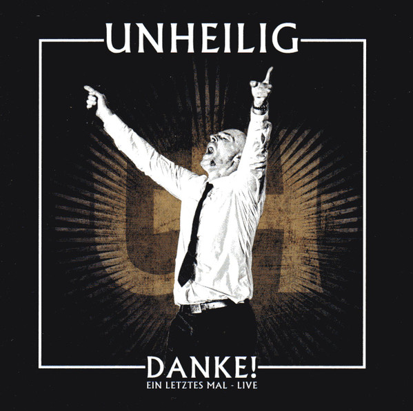Unheilig - Danke! Ein Letztes Mal - Live (2016) [2CD]