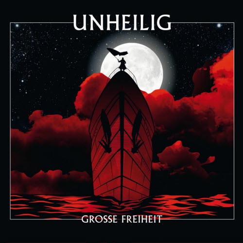 Unheilig - Grosse Freiheit (2010)