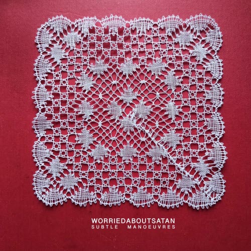 Worriedaboutsatan - Subtle Manoeuvers (2025)