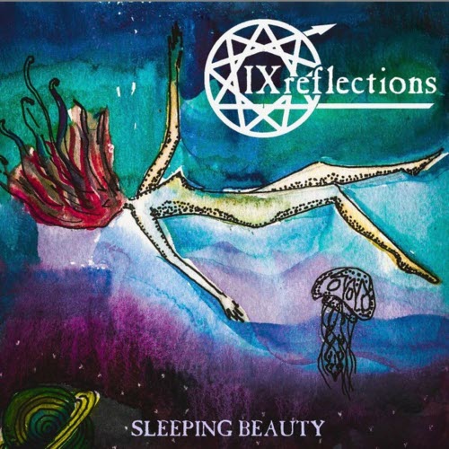 IX Reflections - Sleeping Beauty (2017) [Single]