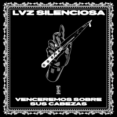 Lvz Silenciosa - Venceremos Sobre Sus Cabezas (2025) [EP]