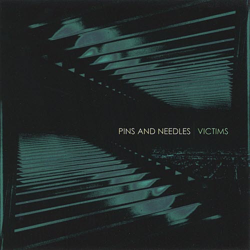 Pins And Needles - Victims (2008)