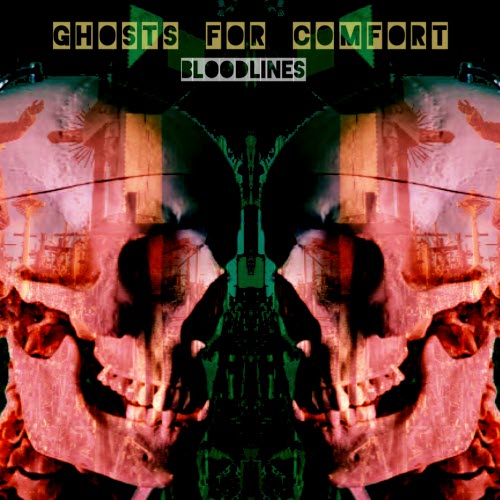 Ghosts For Comfort - Bloodlines (2025) [EP]