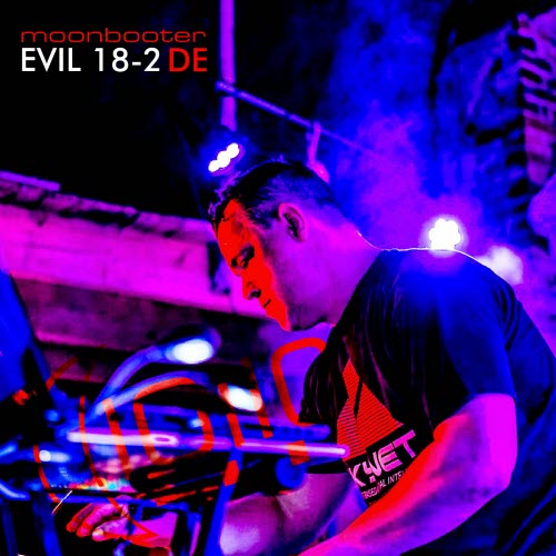 Moonbooter - Evil 18-2DE (2019)