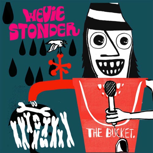 Wevie Stonder - The Bucket (2009)