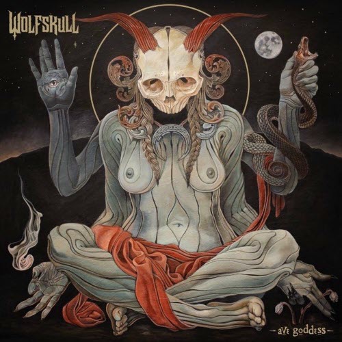 Wolfskull - Ave Goddess (2022)