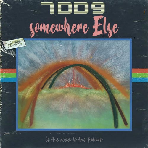 7DD9 - Somewhere Else (2024)