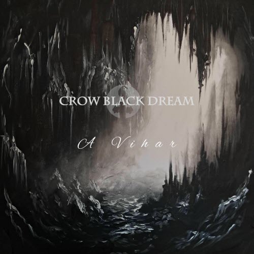 Crow Black Dream - A Vihar (2025) [Single]