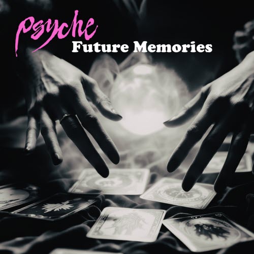 Psyche - Future Memories (2025)