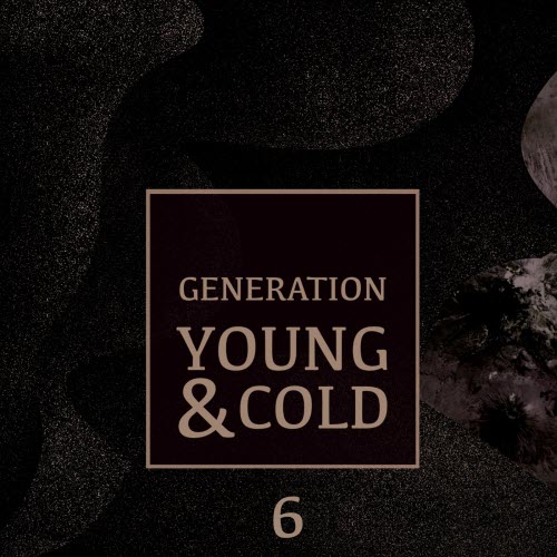VA - Generation Young And Cold Vol. 6 (2025)