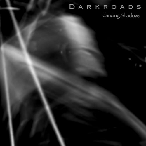 Darkroads - Dancing Shadows (2025) [EP]