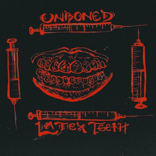 Unboned - Latex Teeth (2023) [EP]