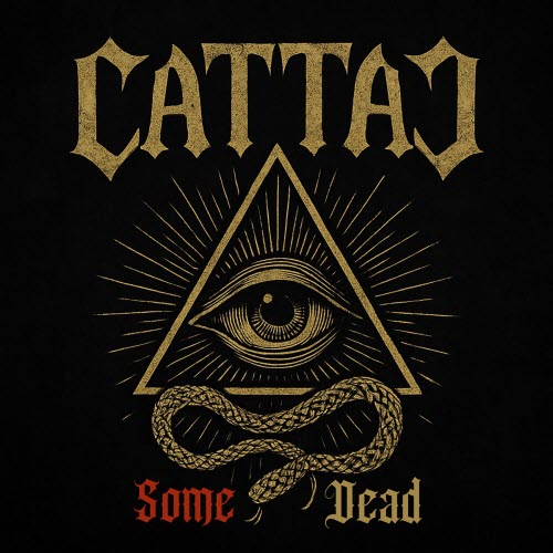 Cattac - Some Dead (2025) [Single]