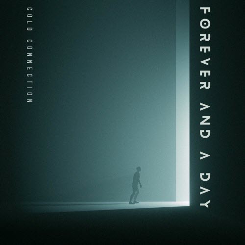 Cold Connection - Forever And A Day (2025) [Single]