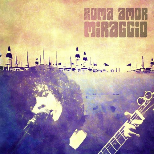 Roma Amor - Miraggio (2018)