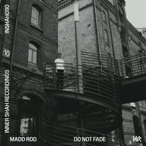 Madd Rod - Do Not Fade (2025) [Single]