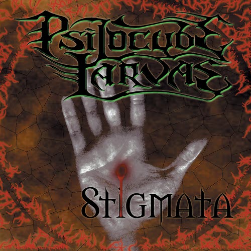 Psilocybe Larvae - Stigmata (2001)