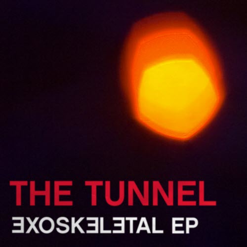 The Tunnel - Exoskeletal (2018) [EP]