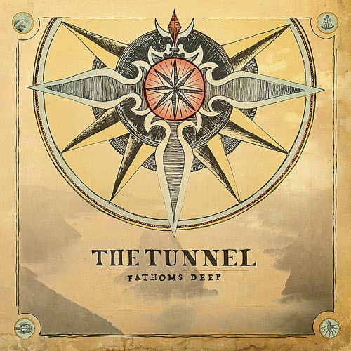 The Tunnel - Fathoms Deep (2011)
