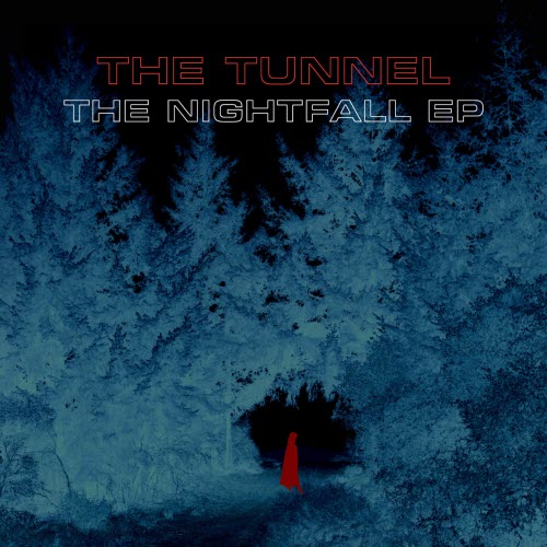 The Tunnel - Nightfall (2020) [EP]