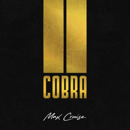 Max Cruise - Cobra (2025) [Single]