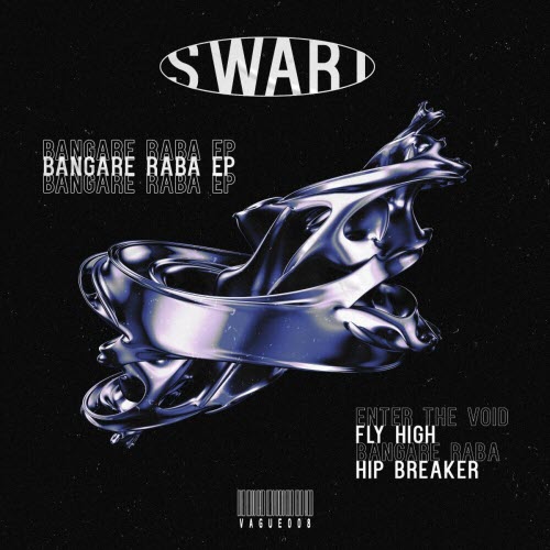 Swart - Bangare Raba (2021) [EP]