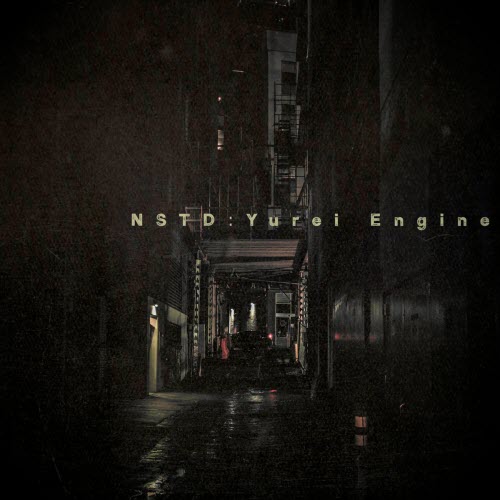 NSTD - Yurei Engine (2025) [Single]