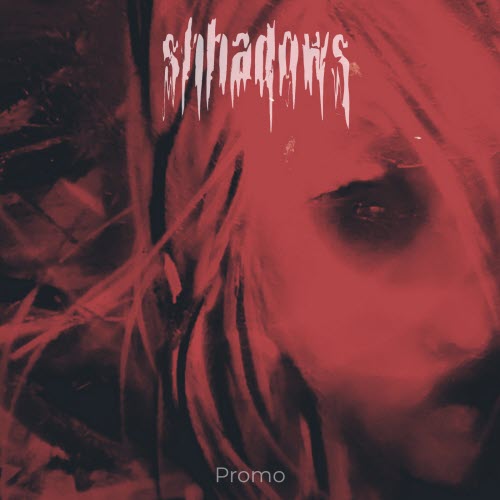 Shhadows - Promo (2025) [EP]