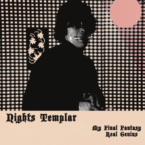 Nights Templar - My Final Fantasy/Real Genius (2025) [Single]