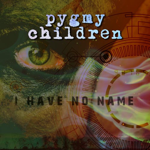 Pygmy Children - I Have No Name (2025) [EP]
