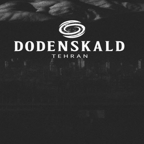 Dodenskald - Tehran (2025)