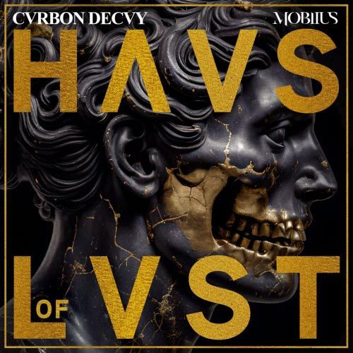 Carbon Decay - Haus Of Lust (Haus Of Mobiius Mix) (2025) [Single]
