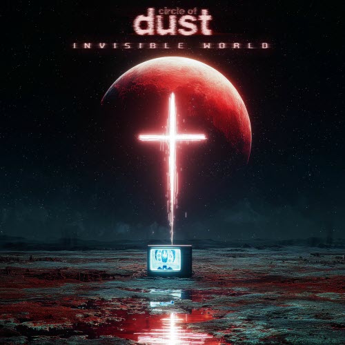 Circle Of Dust & Celldweller - Invisible World (2025) [Single]
