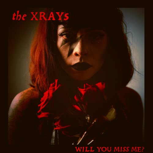 The Xray5 - Will You Miss Me? (2025) [Single]